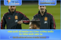 Hàn quốc bổ nhiệm hlv từng vướng nhiều tai tiếng