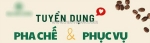 Hè cà phê tuyển phục vụ pha chế có kinh nghiệm