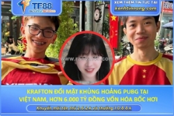 Krafton đối mặt khủng hoảng pubg tại việt nam, hơn 6.000 tỷ đồng vốn hóa bốc hơi