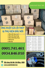 Ống ruột gà lõi thép, ống kẽm đàn hồi và đầu nối sẵn đà nẵng