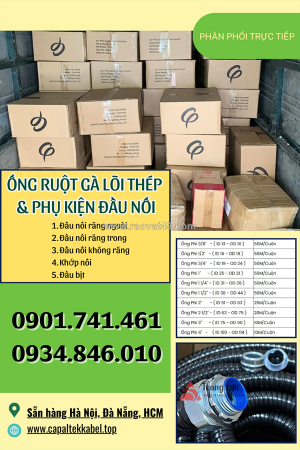 Ống ruột gà lõi thép, ống kẽm đàn hồi và đầu nối sẵn đà nẵng