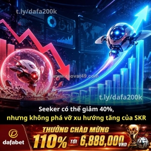 Skr có thể giảm 40%, nhưng trend tăng đã gãy?