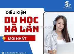 Tân đại dương – công ty chuyên tư vấn hỗ trợ hồ sơ du học hà lan uy tín