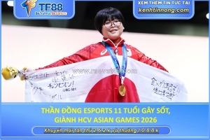 Thần đồng esports 11 tuổi gây sốt, giành hcv asian games