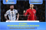 Thế giới bóng đá đồng loạt tri ân messi