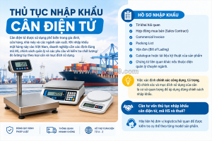 Thủ tục nhập khẩu cân điện tử