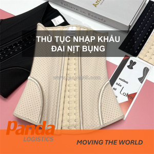 Thủ tục nhập khẩu đai nịt bụng