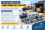 Thủ tục nhập khẩu hàng đồng bộ tháo rời