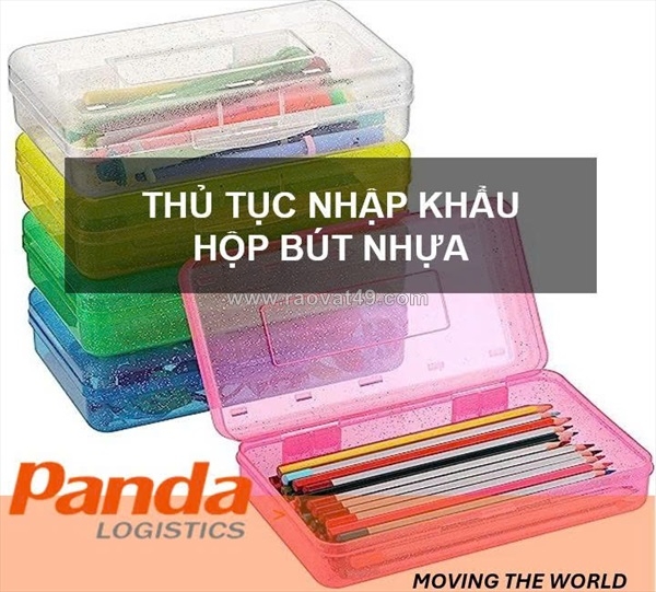 ~/Img/2026/9/thu-tuc-nhap-khau-hop-but-nhua-01.jpg