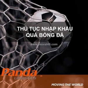 Thủ tục nhập khẩu quả bóng đá