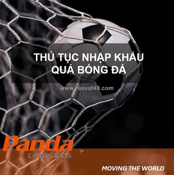 Thủ tục nhập khẩu quả bóng đá