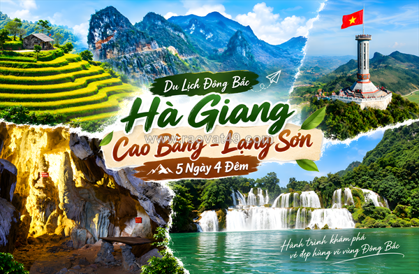 Tour hà giang cao bằng lạng sơn 5 ngày 4 đêm: du lịch đông bắc chinh phục trọn vẹn mùa vàng