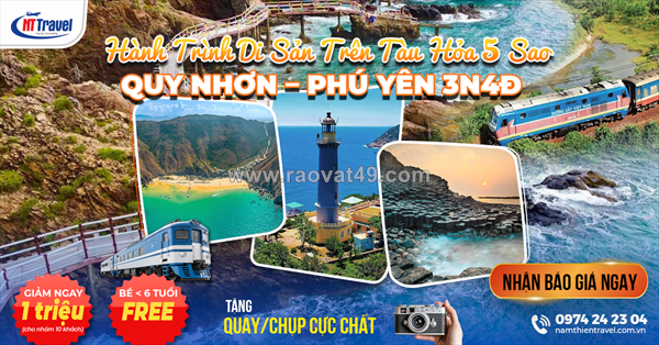 Tour quy nhơn phú yên 4 ngày 3 đêm – du lịch tàu lửa 5 sao cao cấp | hành trình khám phá xứ nẫu