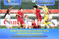 Trung quốc bất ngờ chia điểm trước uzbekistan tại asiad 2026