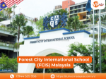 Trường quốc tế mỹ forest city international school (fcis) tại malaysia