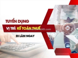 Tuyển kế toán thuế có kinh nghiệm làm ở tân phú