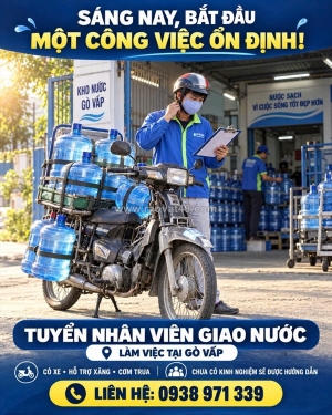 Tuyển nv giao nước, xe + xăng cty, làm ở gò vấp
