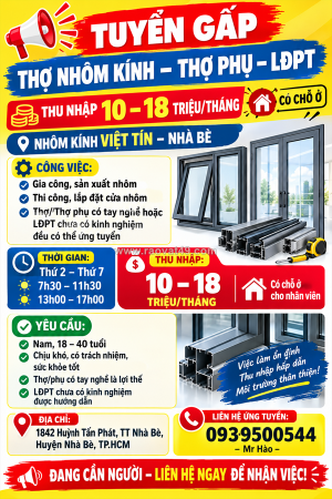 Tuyển thợ nhôm kính – thợ phụ – lđpt nhà bè