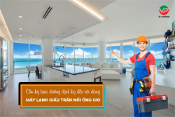 Vệ sinh máy lạnh giấu trần định kỳ giúp hệ thống tăng tuổi thọ